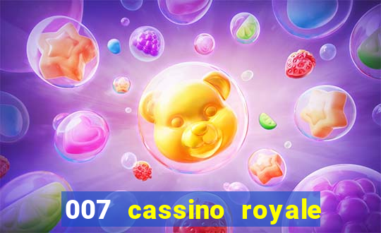 007 cassino royale dublado download